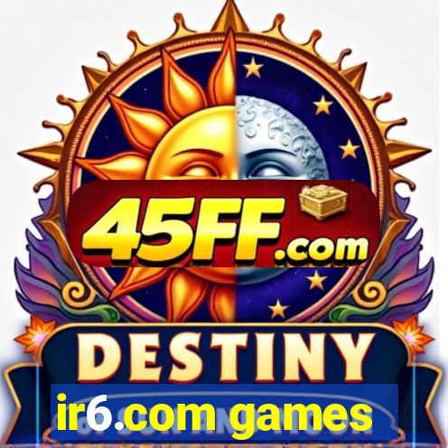 ir6.com games